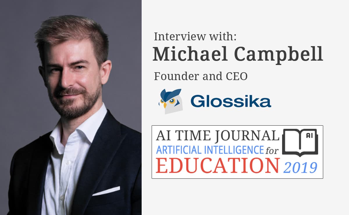 Interview with Michael Campbell, Founder & CEO of Glossika