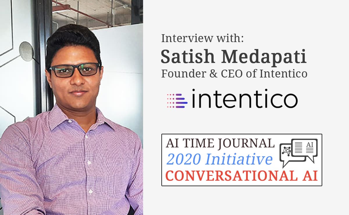 Interview with Satish Medapati, Founder & CEO of Intentico