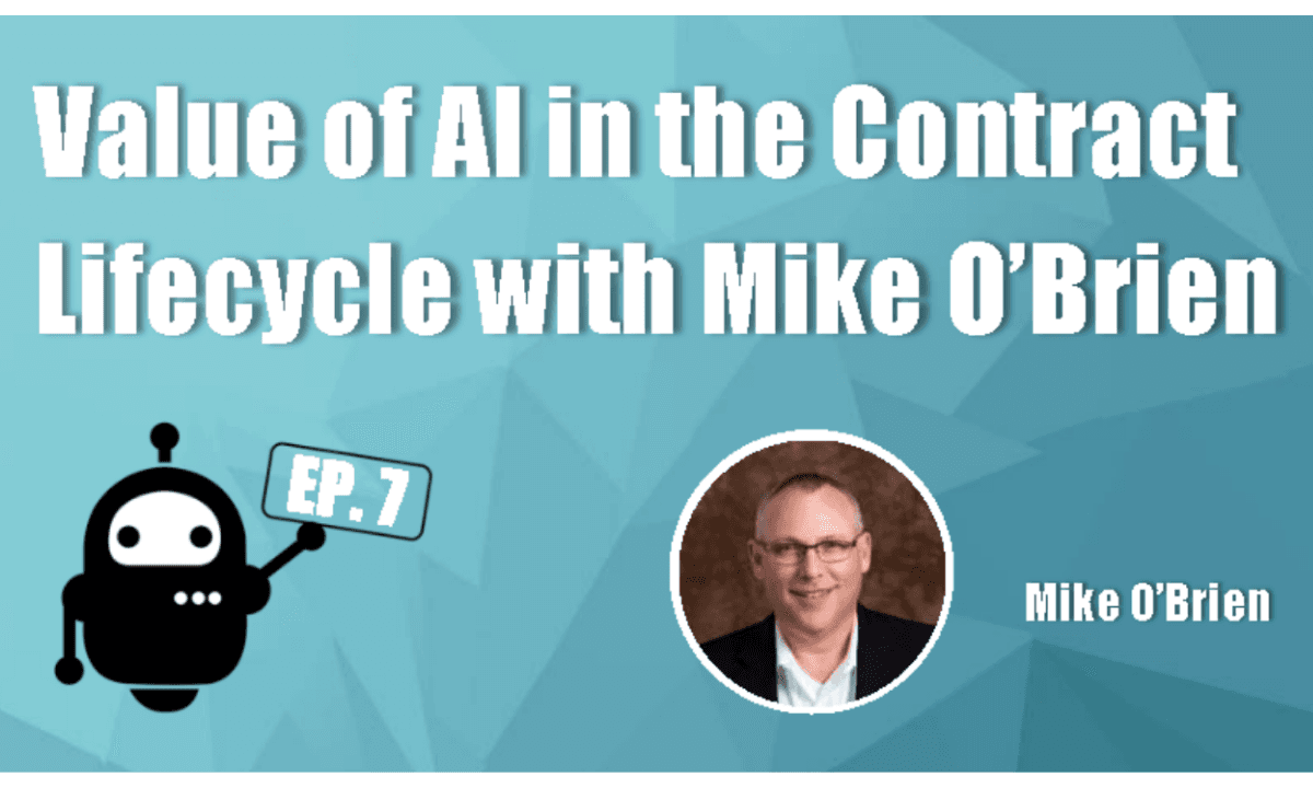 Value of AI in the Contract Lifecycle with Mike O'Brian
