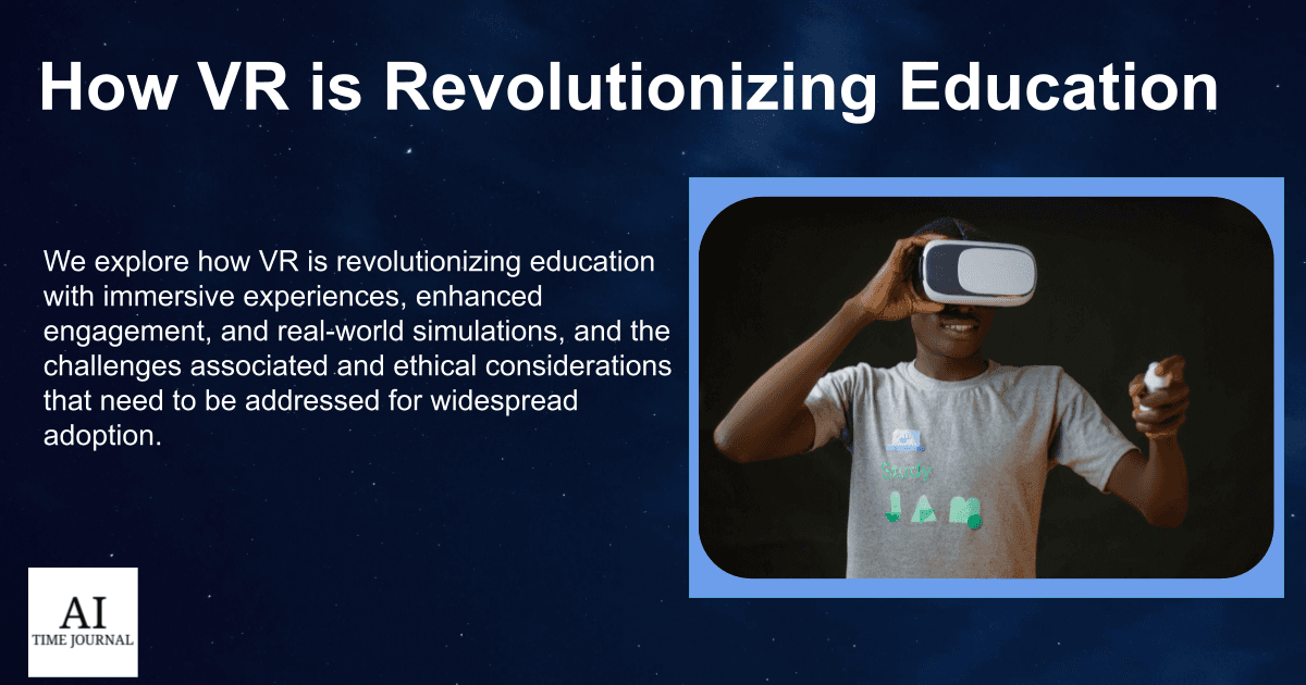 How VR is Revolutionizing Education in 2024