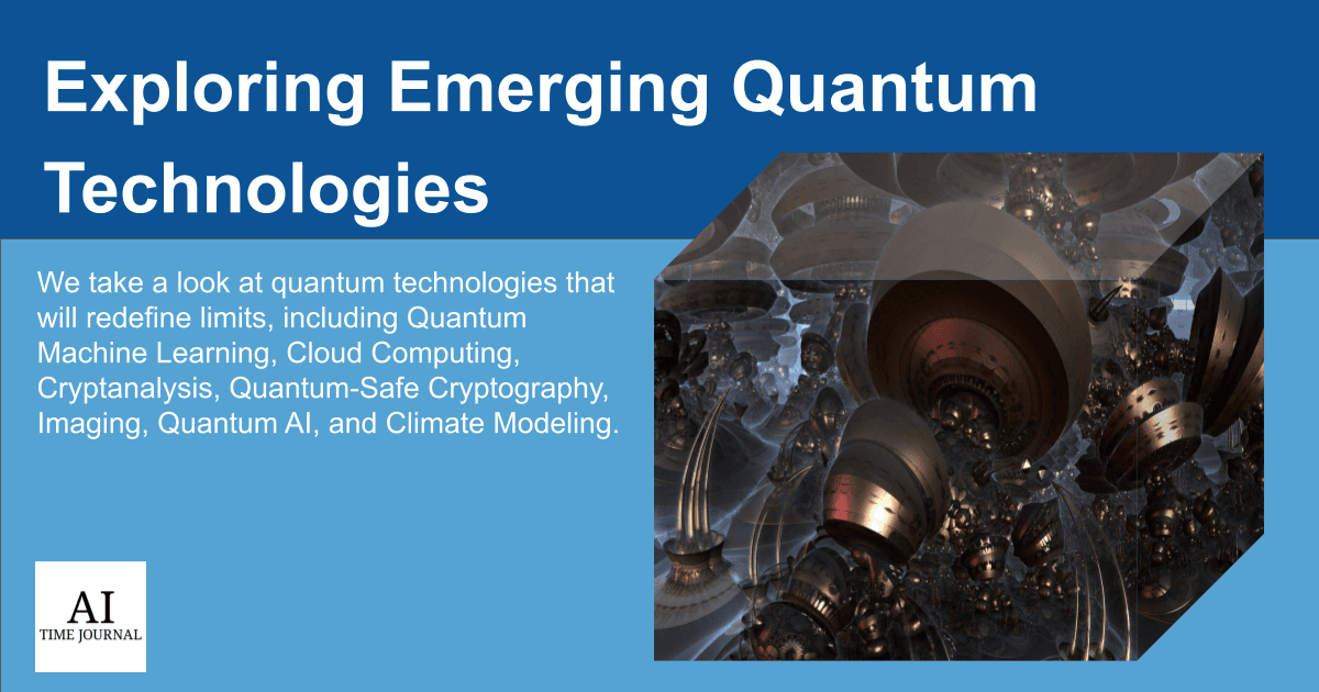 Exploring 7 Emerging Quantum Technologies (2024)