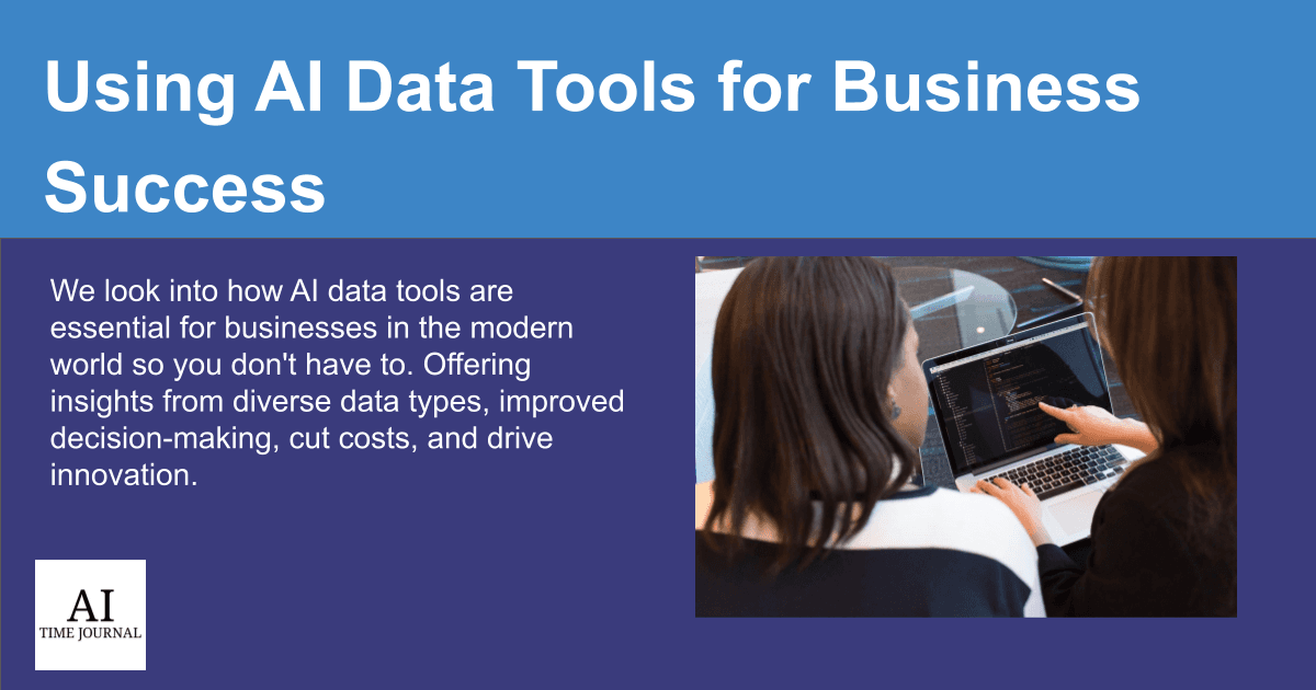 Using AI Data Tools for Business Success