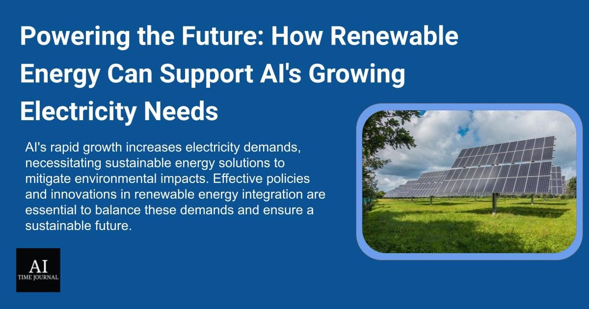 Powering the Future: How Renewable Energy Can Support AI's Growing Electricity Needs