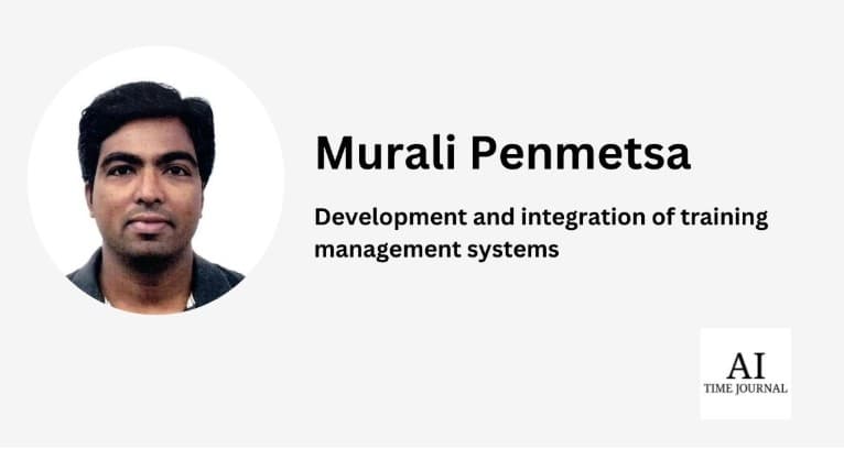 We Are on the Brink of a Revolution in Corporate Training: Murali Penmetsa on How Artificial Intelligence is Transforming Workforce Development