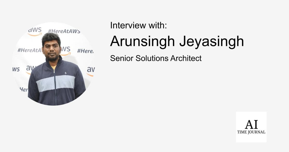 Arunsingh Jeyasingh Jacob, Senior Solutions Architect — Early Tech Experience, Bridging Strategy and Tech, Cloud Evolution, Automation to Intelligence, Gen AI, Career Advice, Core Philosophies