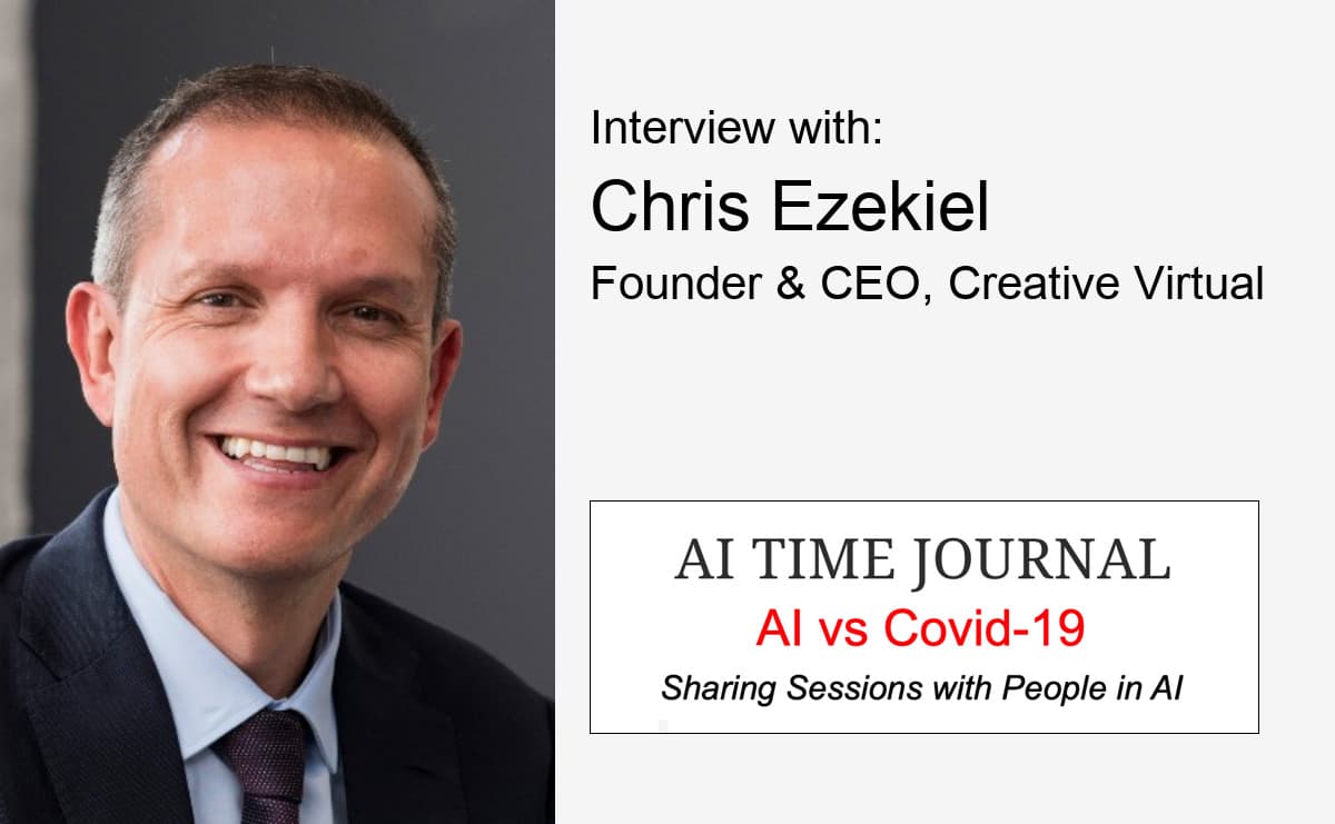 AI vs Covid-19: Chris Ezekiel on AI to flatten the curve, 'Creative Virtual Live' and in-person interactions