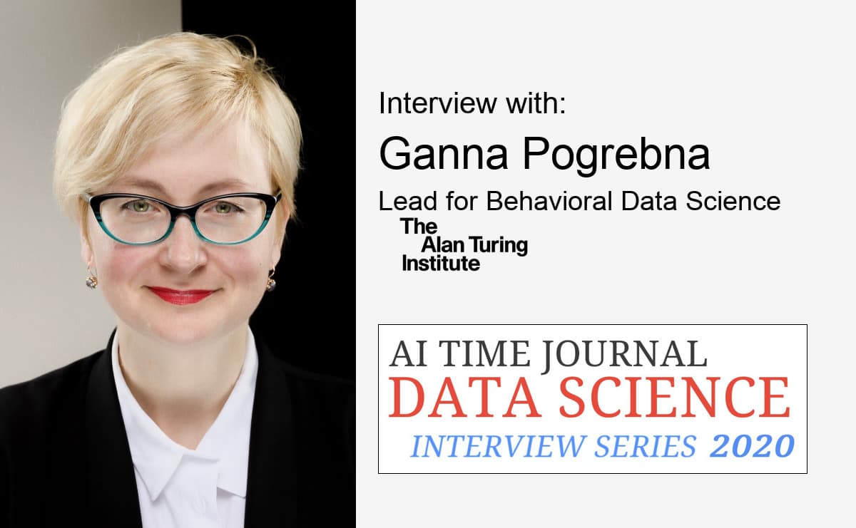 Interview with Ganna Pogrebna, Lead for Behavioral Data Science, Alan Turing Institute