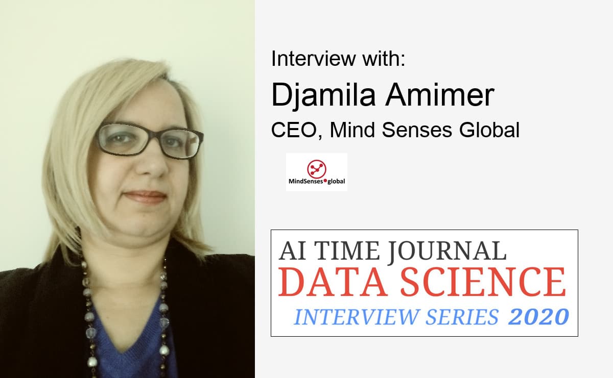 Data Science: Interview with Djamila Amimer, CEO of Mind Senses Global