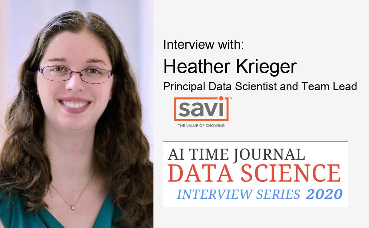 Interview with Heather Krieger, Principal Data Scientist and Team Lead, Savi Technology