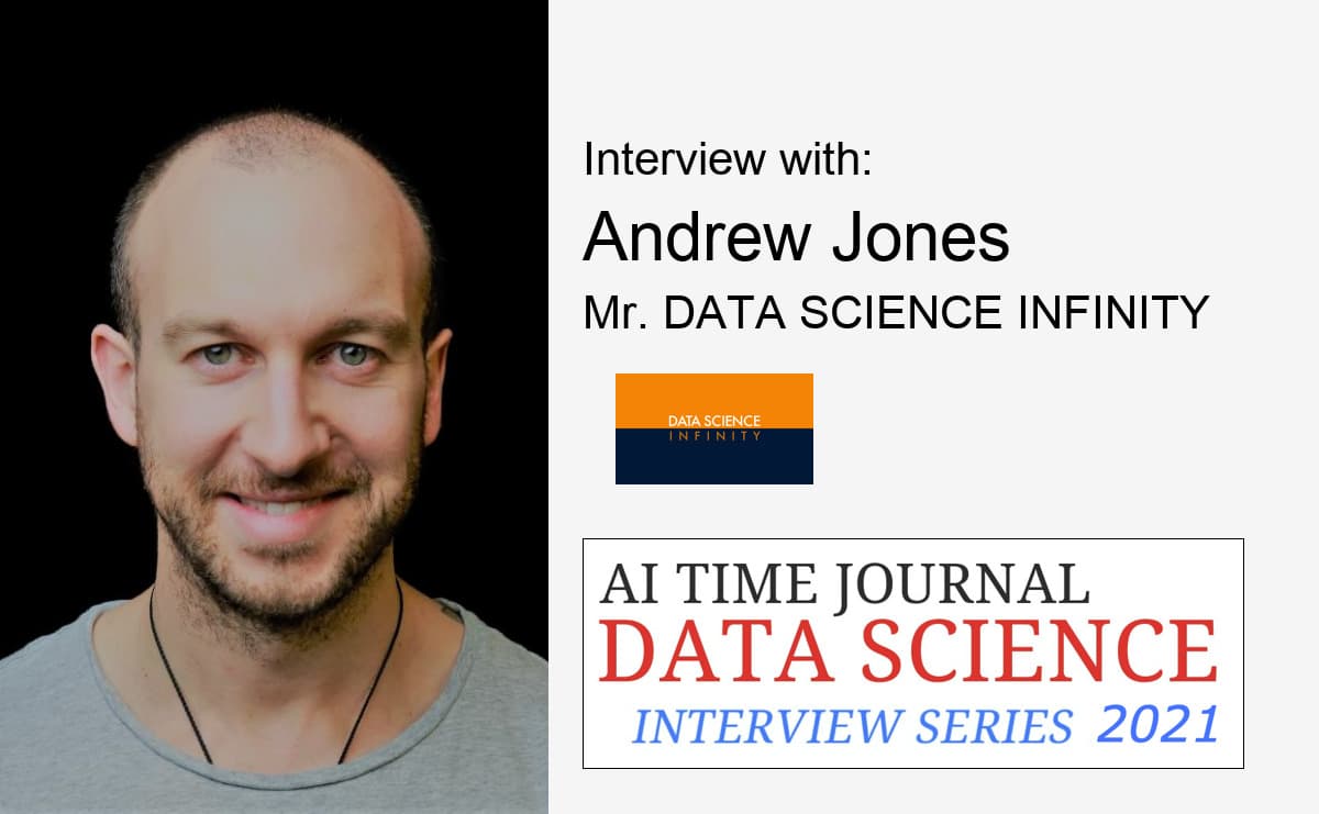 Interview with Andrew Jones, Mr, DATA SCIENCE INFINITY
