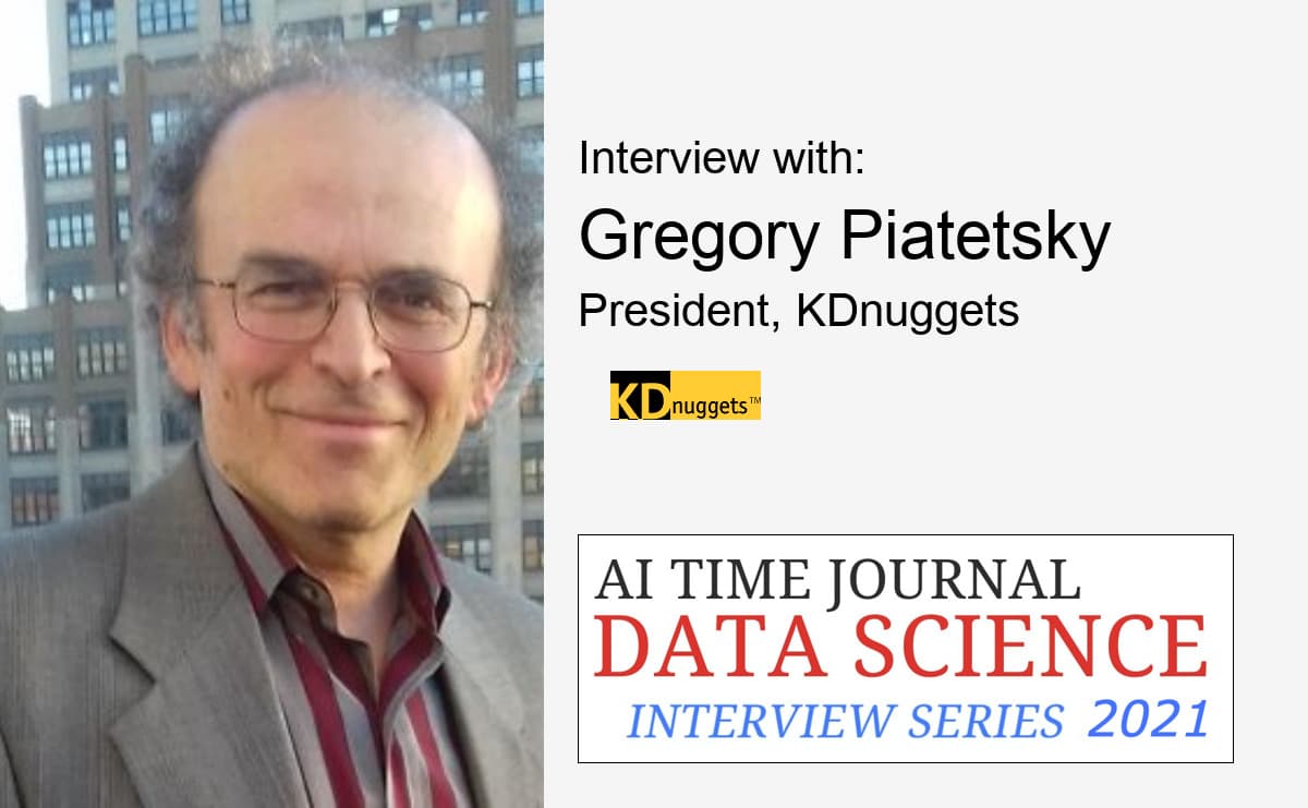 Interview with Gregory Piatetsky, President, KDnuggets