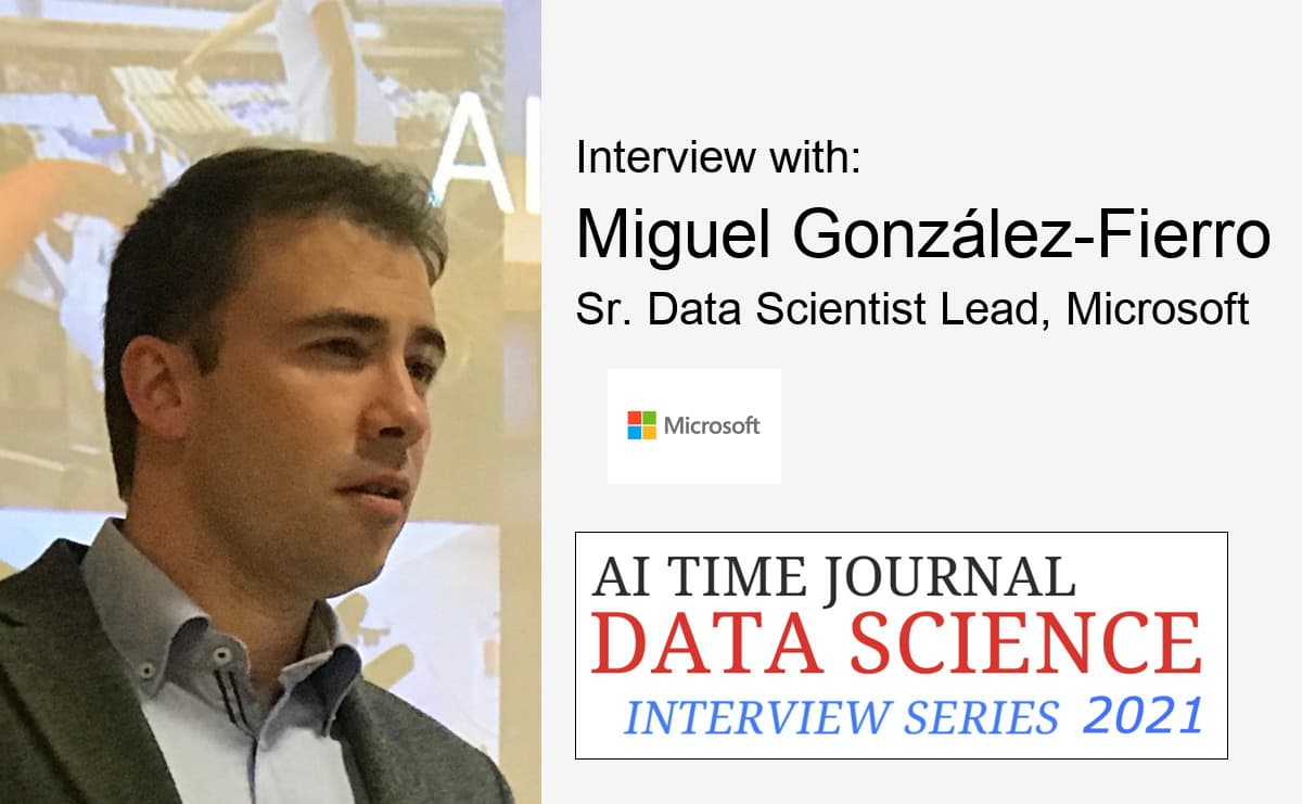 Interview with Miguel González-Fierro, Sr. Data Scientist Lead, Microsoft
