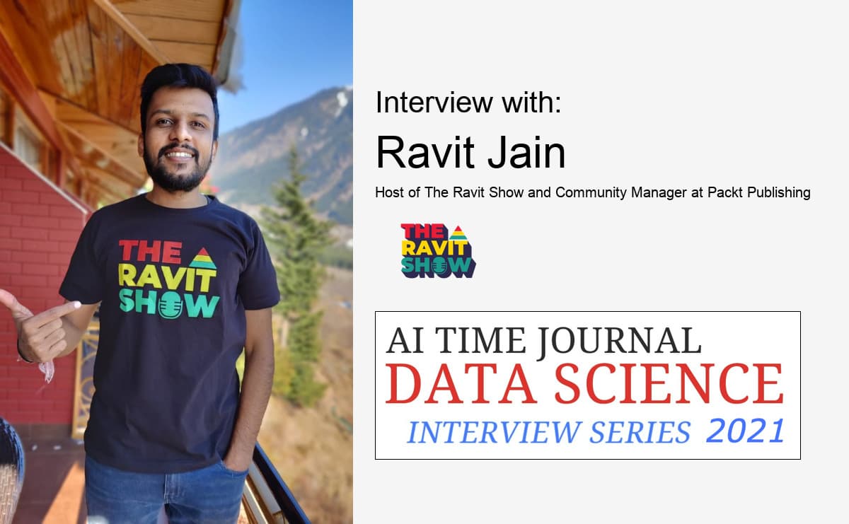 Interview with Ravit Jain, Host of The Ravit Show and Community Manager at Packt Publishing