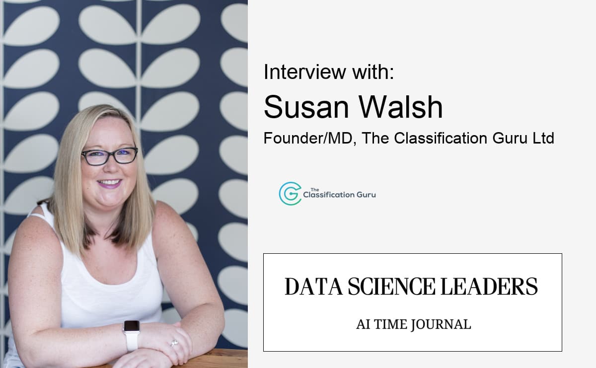 Interview with Susan Walsh, Founder/MD, The Classification Guru Ltd