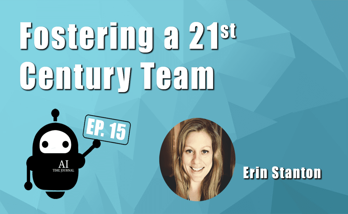 Fostering a 21st Century Team