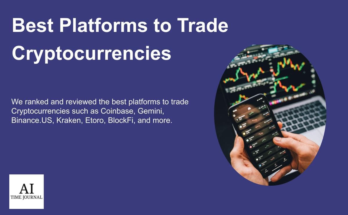 Best Platforms to Trade Cryptocurrencies (2025)