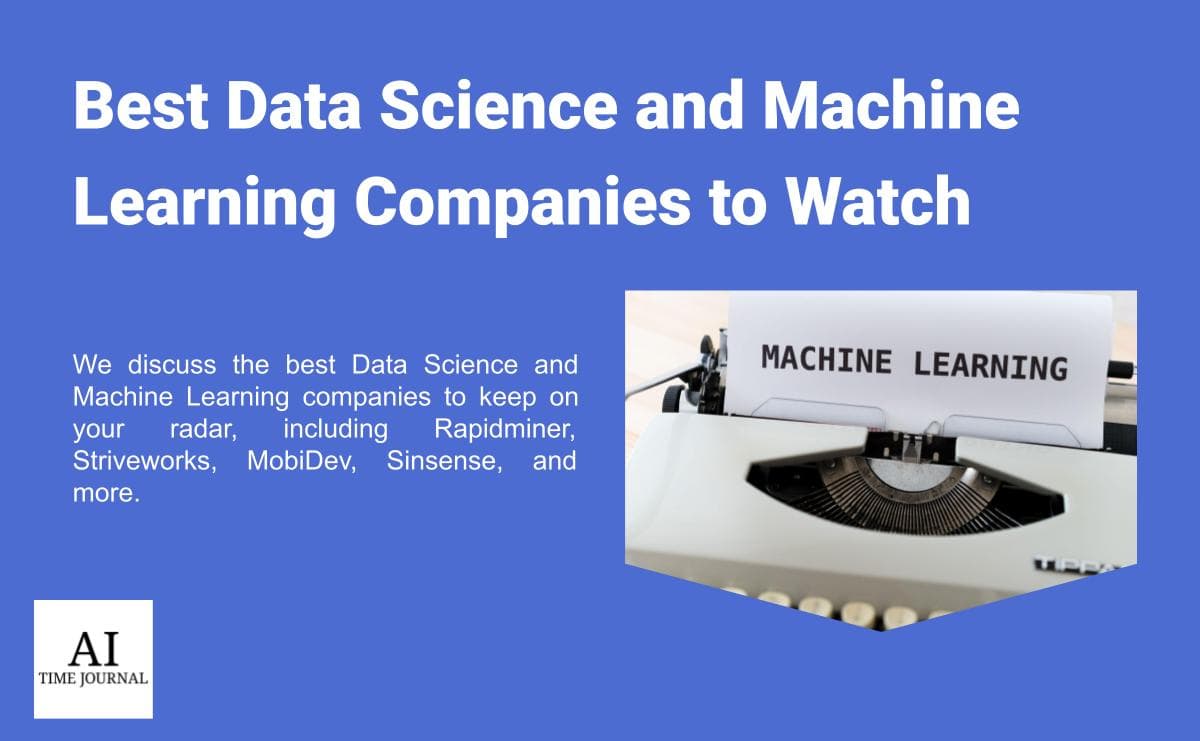 Top Data Science and Machine Learning Companies to Watch in 2024