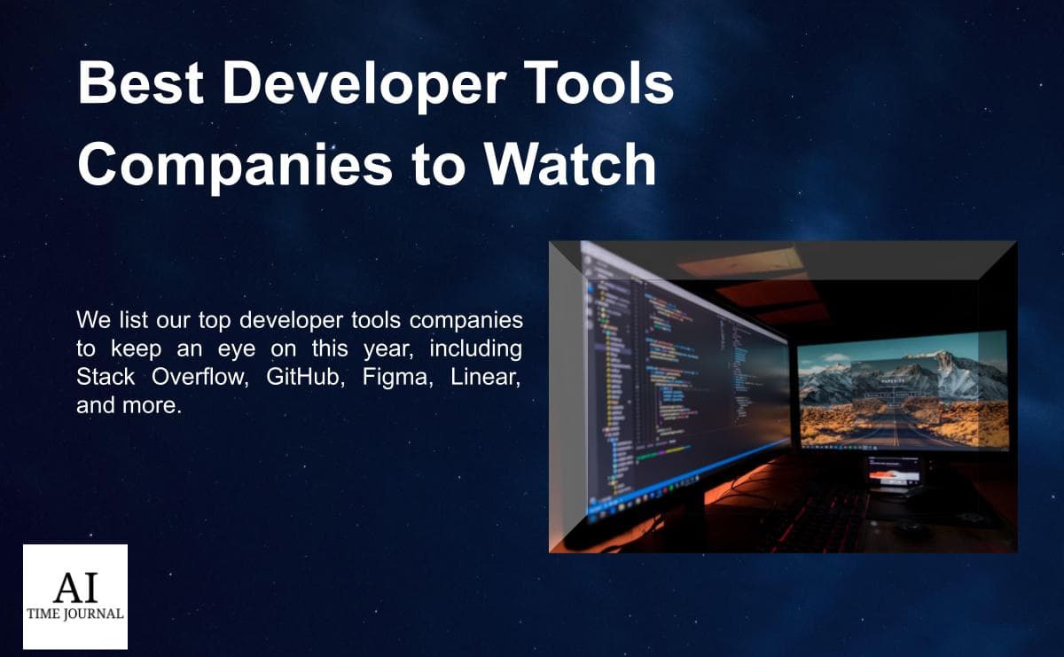 Top Developer Tools Companies to Watch in 2024