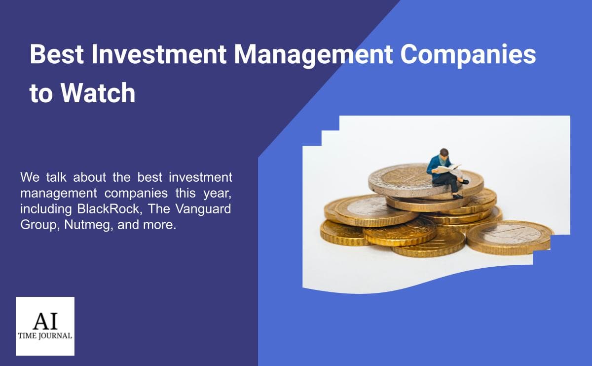 Top Investment Management Companies to Watch in 2024
