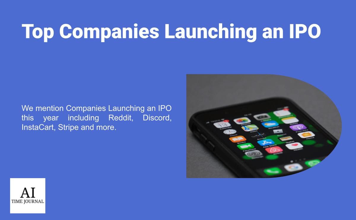 Top 10 Companies Launching an IPO