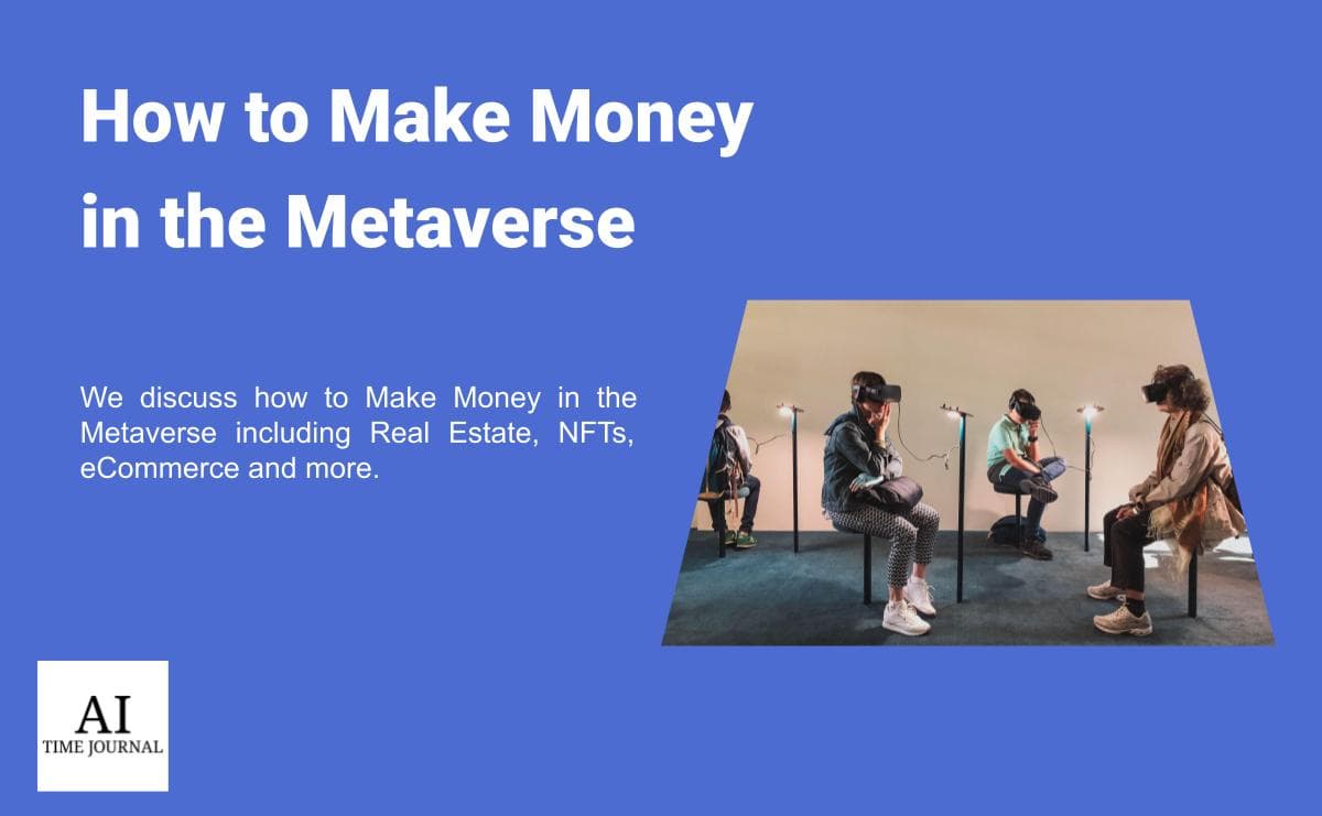 5 Ways to Make Money in the Metaverse