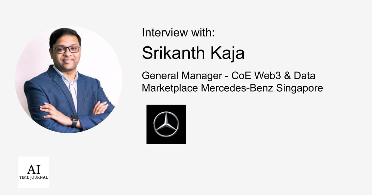 Srikanth Kaja, General Manager at Mercedes-Benz Centre of Excellence for Web3 — Pioneering Decentralized Solutions, Shaping the Future of Business and Society through Data and Innovation