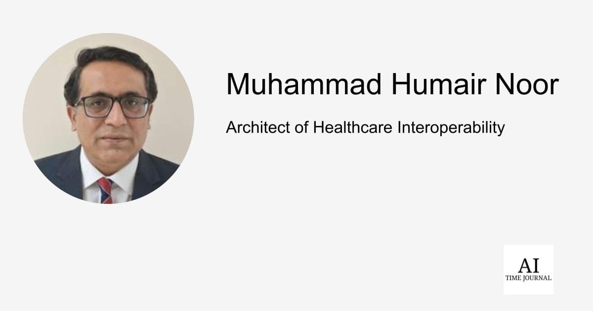 Architecting a Connected Future in Healthcare: Interview with Muhammad Humair Noor - A HealthTech Specialist